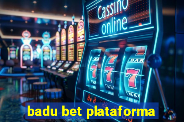 badu bet plataforma